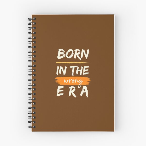 Item preview, Born in the Wrong Era designed and sold by heartfeltarts93.