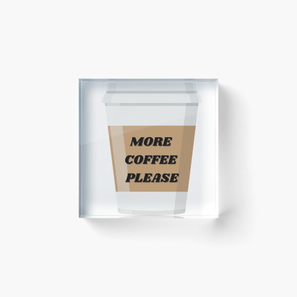 Item preview, More Coffee Please designed and sold by ChiWellness Shop.