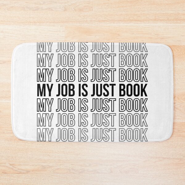 Item preview, My job is just book repeating motif for writers, authors, librarians, editors, publishing, grad students, academics, english major, black and white designed and sold by StudyPuff.