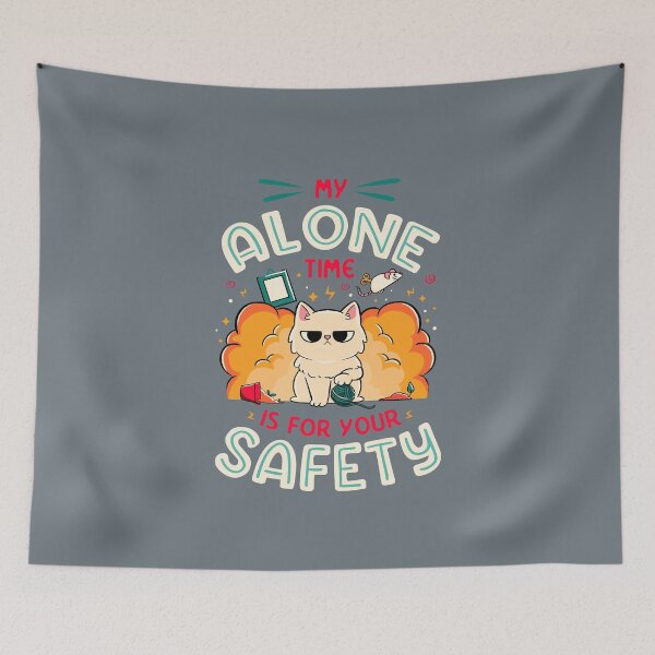 Item preview, Copy of My Alone Time is For Your Safety designed and sold by koalateess.