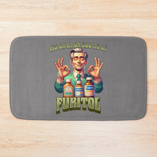Item preview, Its Ok Im On 500 Mg Of Fukitol designed and sold by JansenGS.