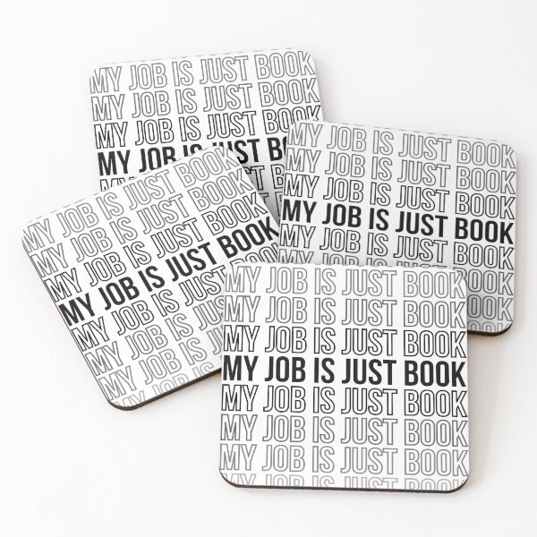 Item preview, My job is just book repeating motif for writers, authors, librarians, editors, publishing, grad students, academics, english major, black and white designed and sold by StudyPuff.