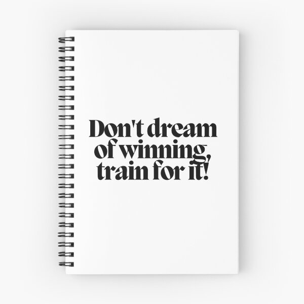 Item preview, Don't dream of winning, train for it! designed and sold by CharmStudio.