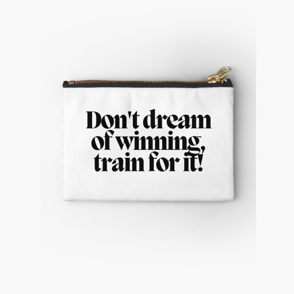 Item preview, Don't dream of winning, train for it! designed and sold by CharmStudio.