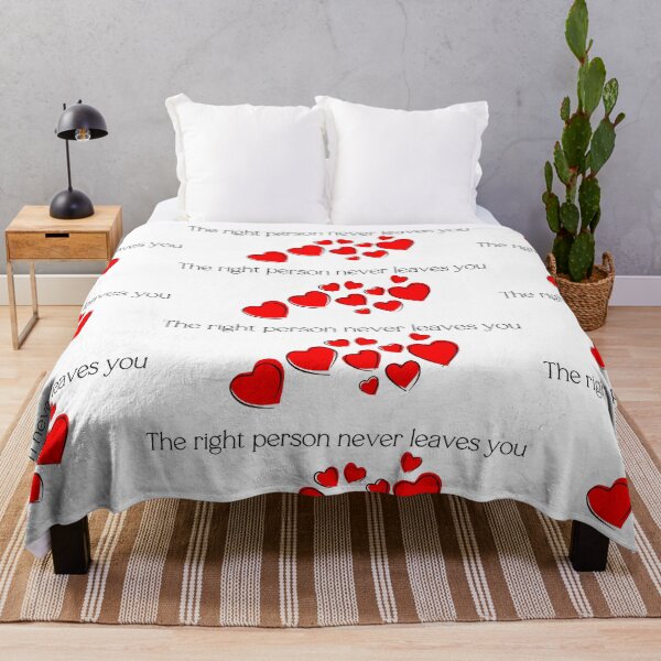 Item preview, The right person never leaves you designed and sold by ElliOzy.