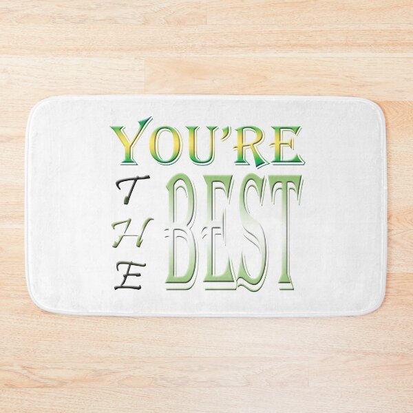 Item preview, YOU'RE THE BEST designed and sold by Pixelpullsee.