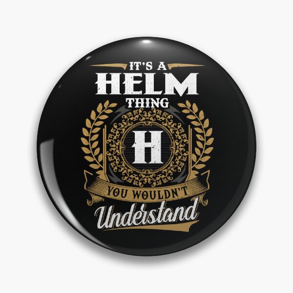 Item preview, It Is A Helm Thing You Wouldnt Understand  designed and sold by Huck-me.