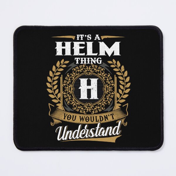 Item preview, It Is A Helm Thing You Wouldnt Understand  designed and sold by Huck-me.