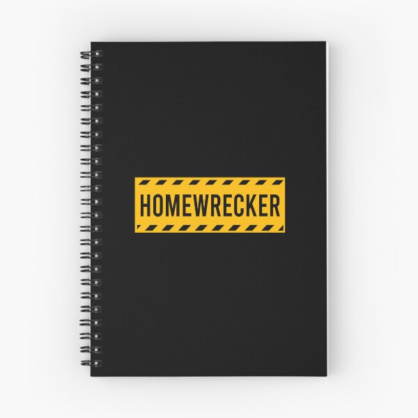 Item preview, Home Wrecker Breakup Homewrecker Warning designed and sold by TedFlogar.