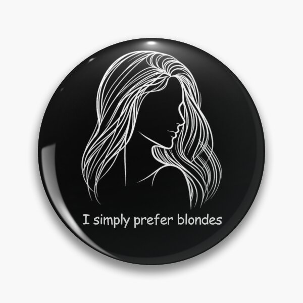 Item preview, I simply prefer blondes designed and sold by Kogaart.