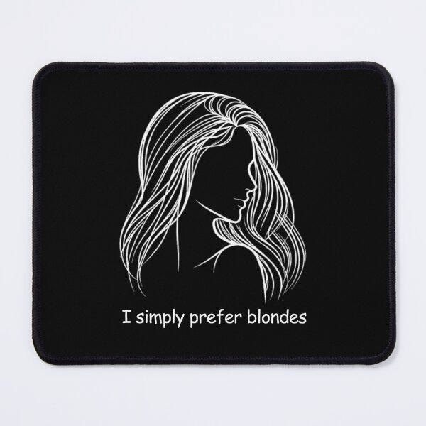 Item preview, I simply prefer blondes designed and sold by Kogaart.