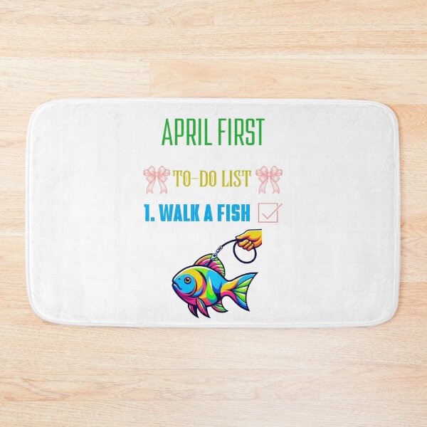 Item preview, April First To - Do - List Walk A Fish designed and sold by elynne9.