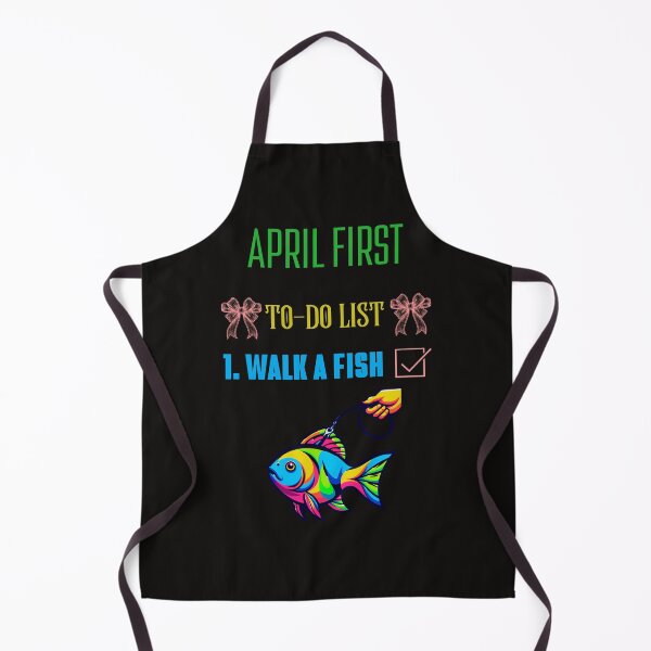 Item preview, April First To - Do - List Walk A Fish designed and sold by elynne9.