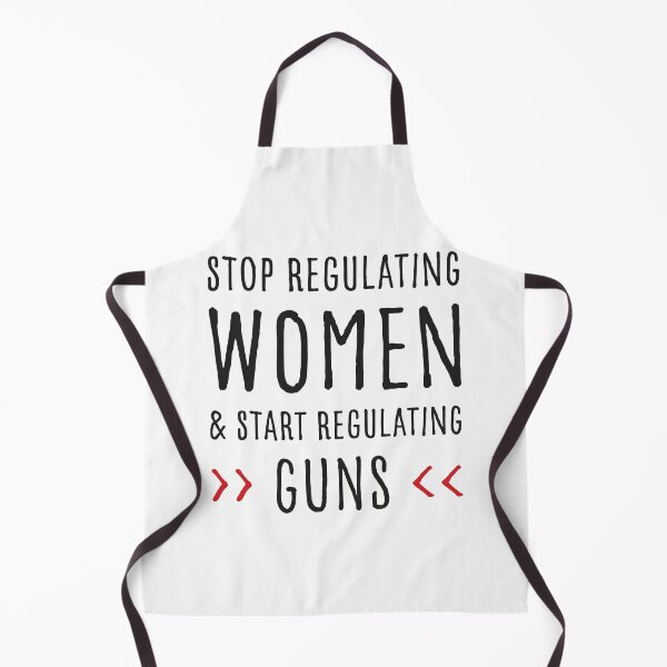 Item preview, Stop Regulating Women And Start Regulating Guns designed and sold by GosiaArtGarden.