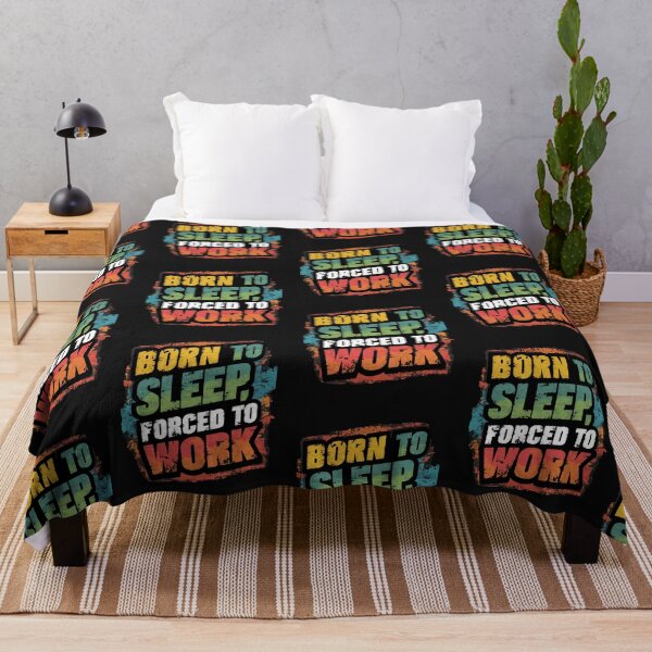 Item preview, Born To Sleep Forced To Work designed and sold by Krieghorn.