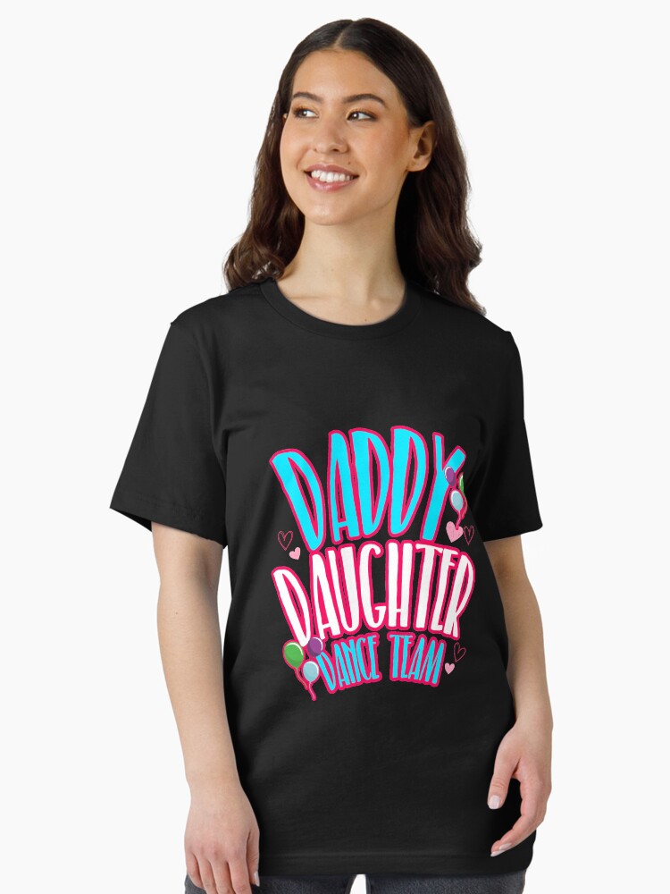 Daddy Daughter Dance Team Shirt Cute Father Daughter Shirt