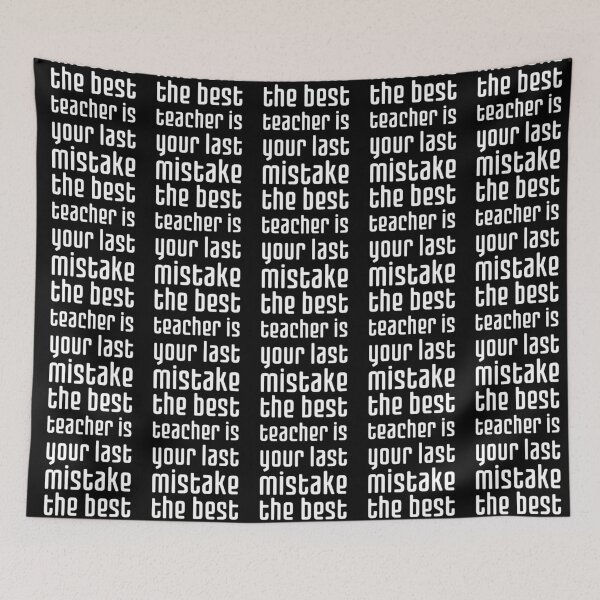 Item preview, the best teacher is your last mistake designed and sold by UnCoverDesign.