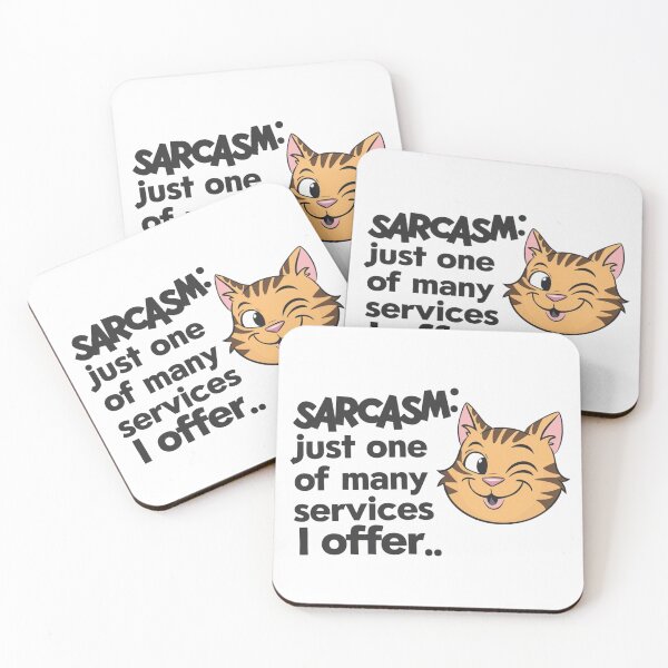 Item preview, Sarcasm Just One Of Many Services I Offer, Funny Cat designed and sold by Krieghorn.