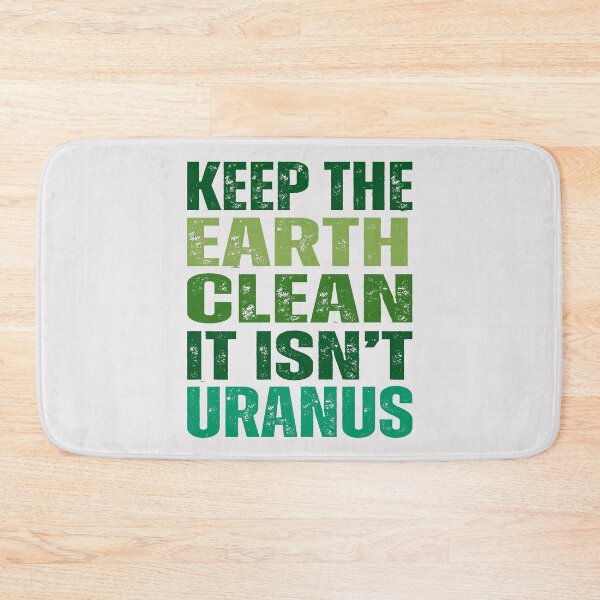 Item preview, Keet the earth clean it isn't Uranus,earth day 2024 designed and sold by erozzz.