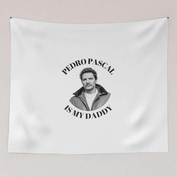 Item preview, Pedro Pascal is my Daddy designed and sold by agirlypopshop.