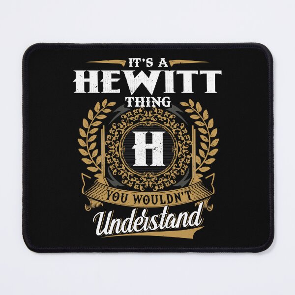 Item preview, It Is A Hewitt Thing You Wouldnt Understand designed and sold by Huck-me.