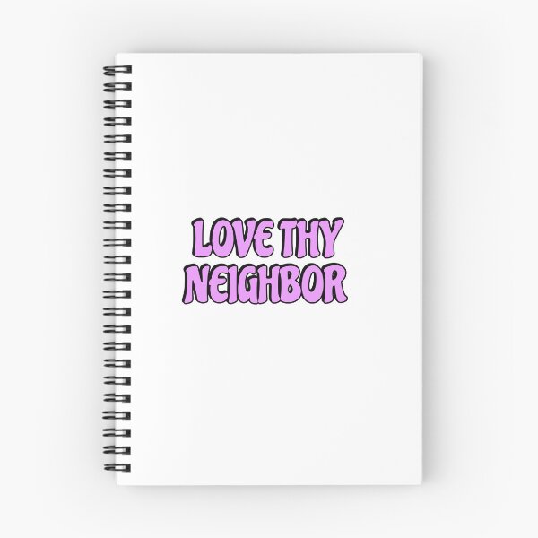 Item preview, Love thy neighbor  designed and sold by Inspirationmotivation.