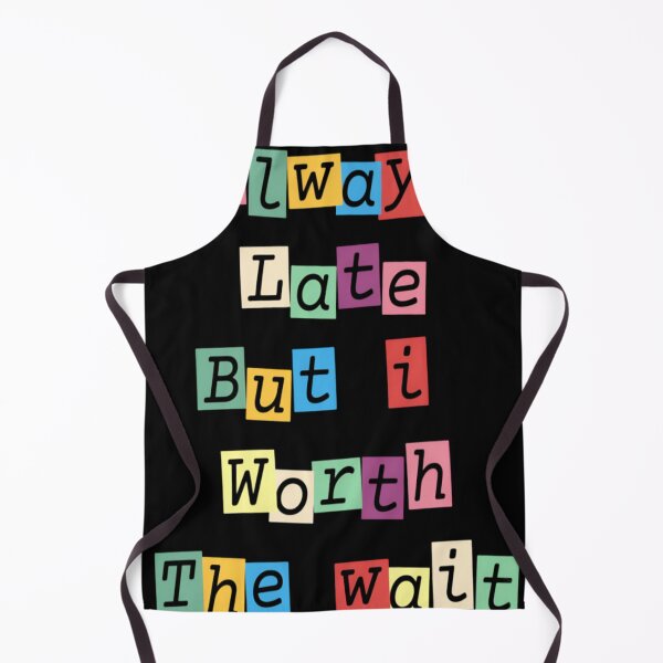Item preview, Always late 1 designed and sold by Kader101.