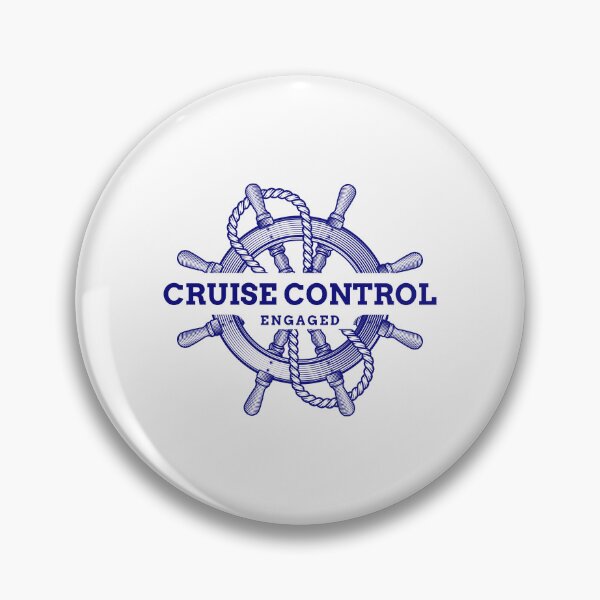 Item preview, Cruise control engaged 2024 designed and sold by wittyprinttop.