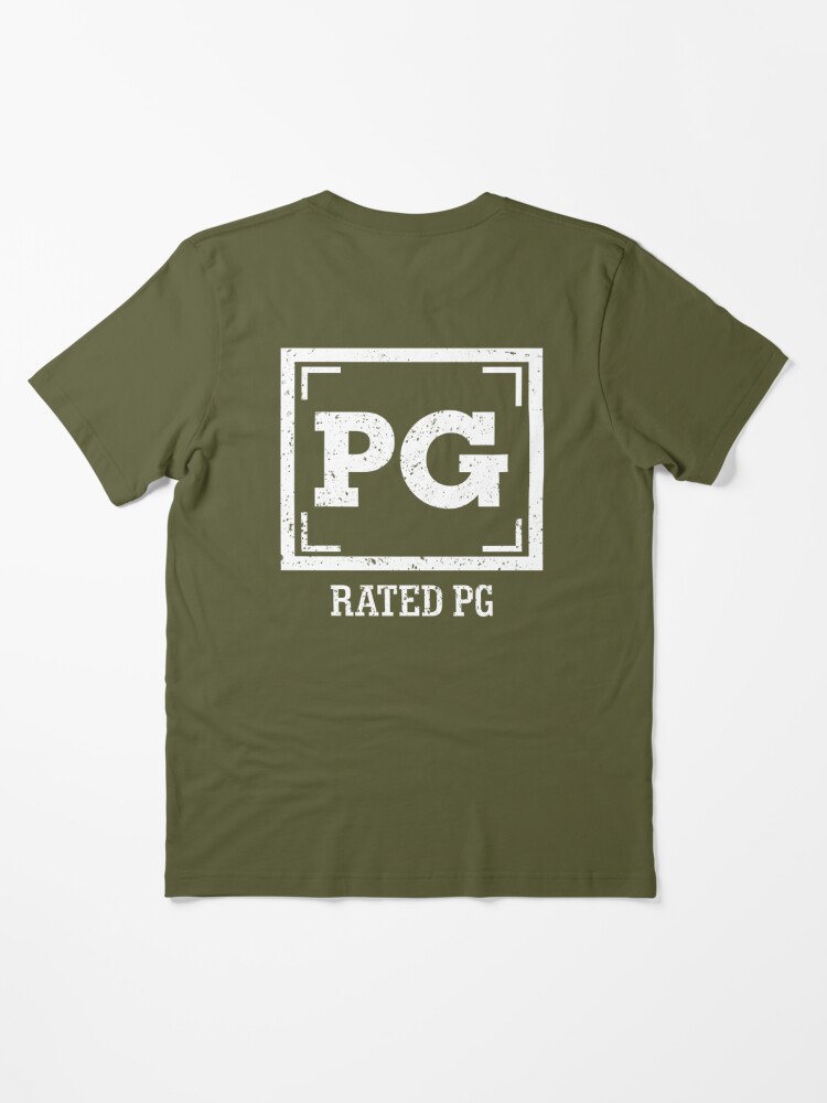 PG Rated PG Shirt Parental Guidance Suggested Shirt