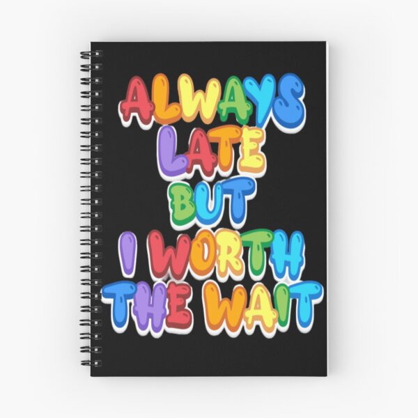Item preview, Always late 3 designed and sold by Kader101.