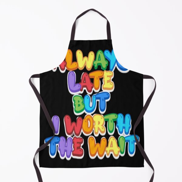 Item preview, Always late 3 designed and sold by Kader101.
