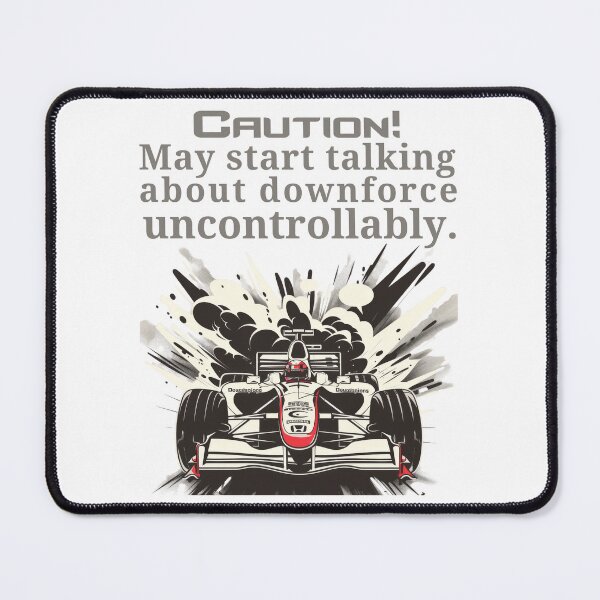 Item preview, Formula One - Caution! May Start Talking About Downforce Uncontrollably. designed and sold by Marcin Kulka.
