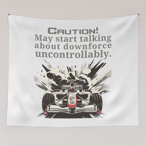 Item preview, Formula One - Caution! May Start Talking About Downforce Uncontrollably. designed and sold by Marcin Kulka.