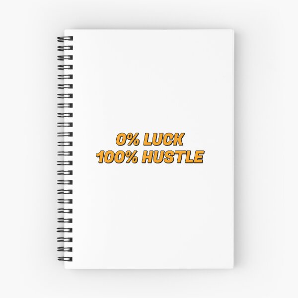 Item preview, Motivational phrases for work  - 0% LUCK 100% HUSTLE - Hustle quotes designed and sold by Inspirationmotivation.