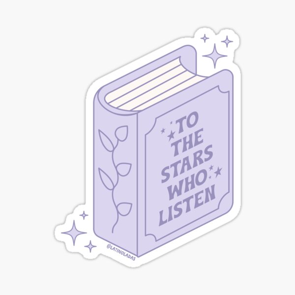 Artikel-Vorschau von To The Stars Who Listen / A Court Of Thorns And Roses Purple Bookworm Gifts Kindle Romance Tbr Acotar Quotes Feysand Suriel Smuttok Tbr, designt und verkauft von Latinoladas.