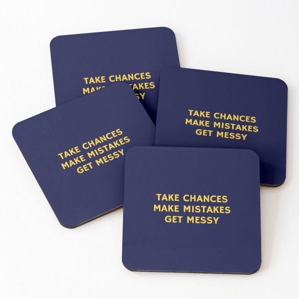 Item preview, TAKE CHANCES MAKE MISTAKES GET MESSY - motivation quote designed and sold by Inspirationmotivation.