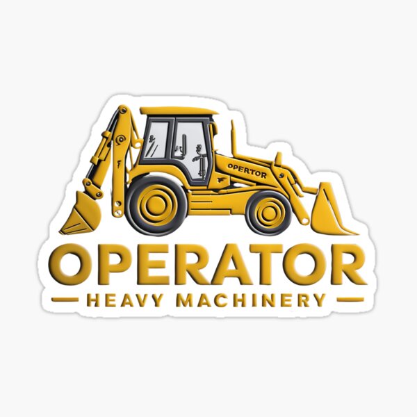heavy machinery operator - Strength for Complex Tasks Sticker