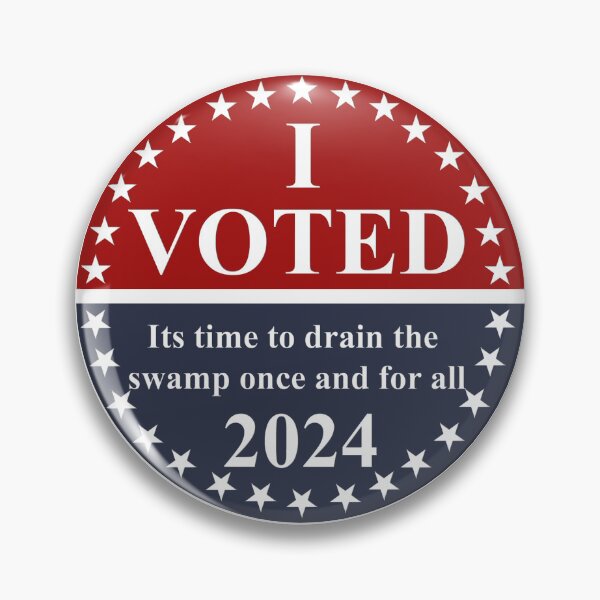 Item preview, I Voted Its time to drain the swamp once and for all 2024 designed and sold by WideIsTheGate.
