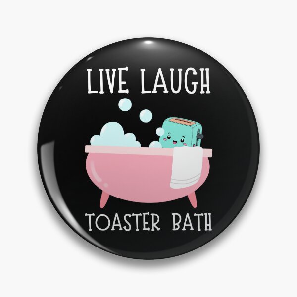 Item preview, Live Laugh Toaster Bath designed and sold by RedPumpFlash.
