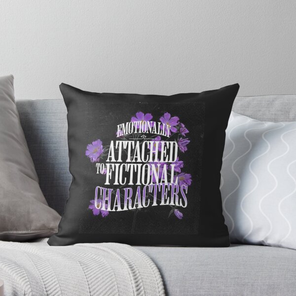 Item preview, Emotionally attached to fictional characters designed and sold by MemeSaranchez.