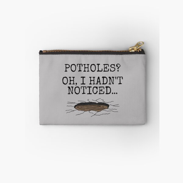 Item preview, Potholes? Oh I Hadn't Noticed, Driver Motorist Funny designed and sold by doodlerob.