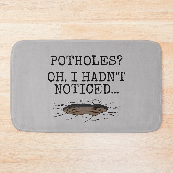 Item preview, Potholes? Oh I Hadn't Noticed, Driver Motorist Funny designed and sold by doodlerob.