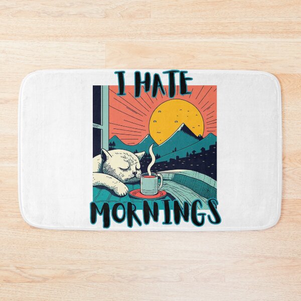 Item preview, I Hate Mornings designed and sold by letsgetinspired.