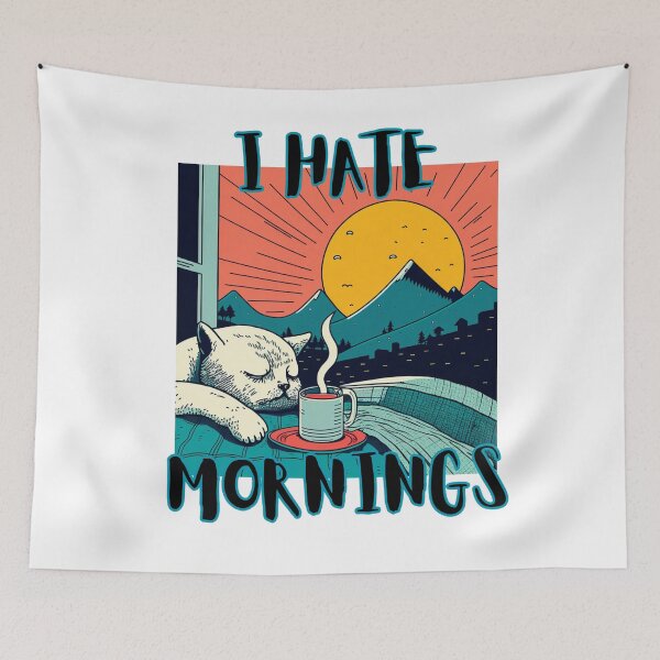 Item preview, I Hate Mornings designed and sold by letsgetinspired.