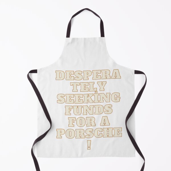 Item preview, Desperately seeking funds for a Porsche! designed and sold by Similce.