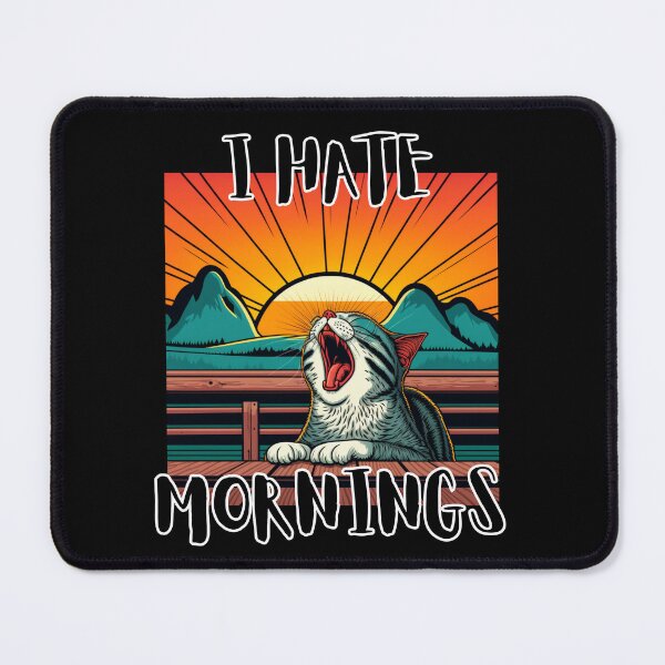 Item preview, I Hate Mornings designed and sold by letsgetinspired.