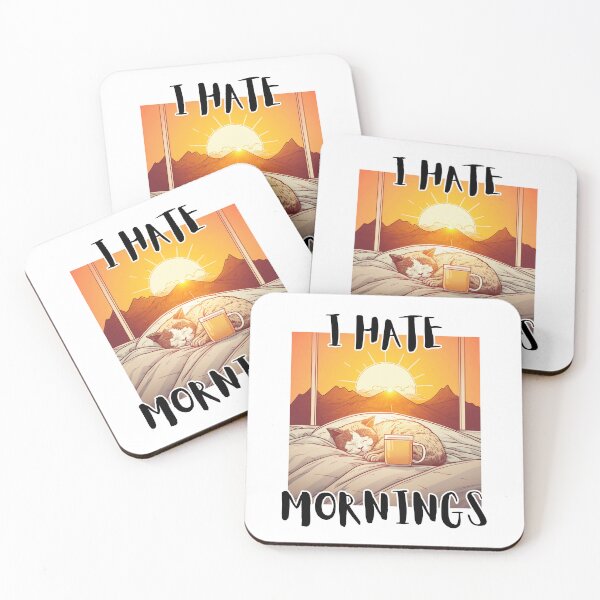 Item preview, I Hate Mornings designed and sold by letsgetinspired.