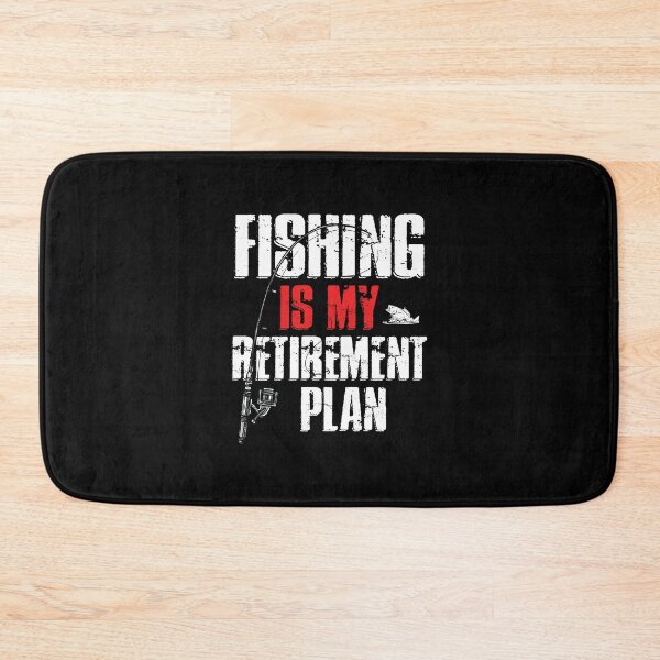 Item preview, Fishing Is My Retirement Plan :Retirement planning tips for avid fishermen designed and sold by DESIGNNOUR.
