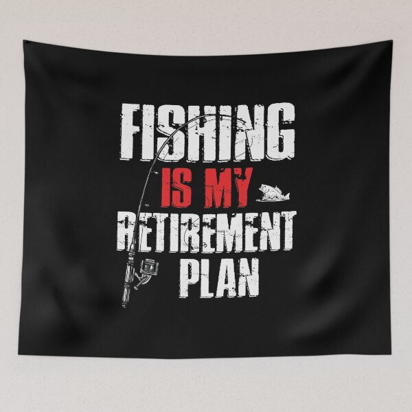 Item preview, Fishing Is My Retirement Plan :Retirement planning tips for avid fishermen designed and sold by DESIGNNOUR.