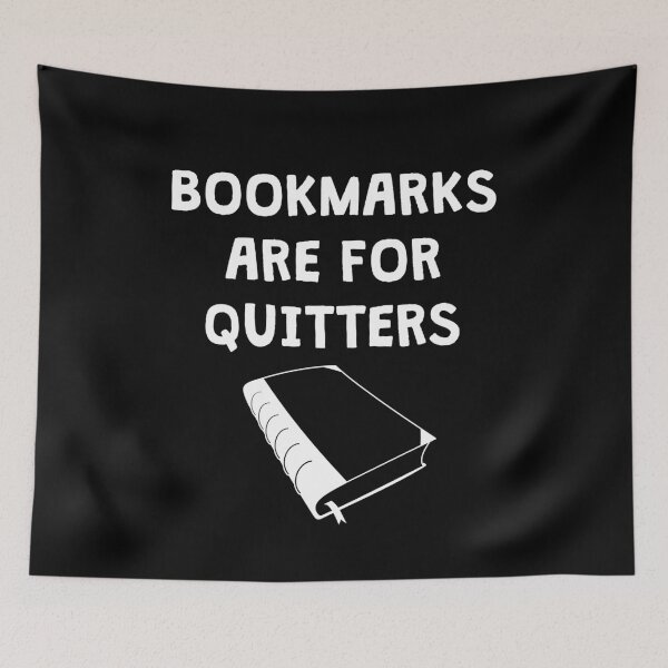 Item preview, Bookmarks Are For Quitters! Funny Reading T-Shirt designed and sold by T-ShirtRevolt.